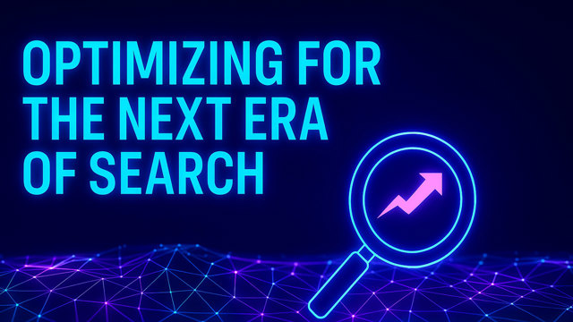Optimizing for the Next Era of Search